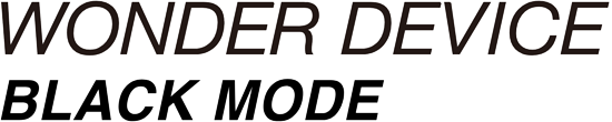 WONDER DEVICE BLACK MODE